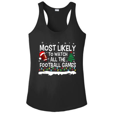 Most Likely To Watch All Football Games Christmas Ladies PosiCharge Competitor Racerback Tank