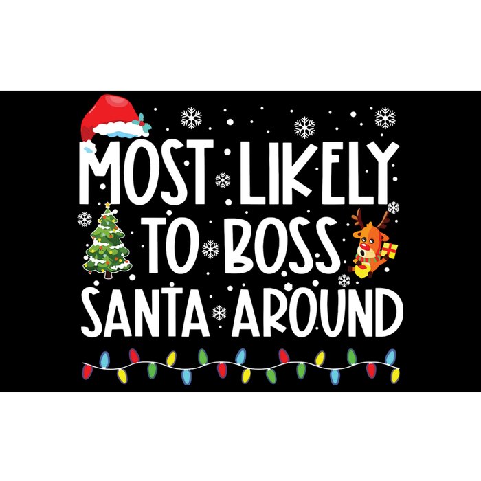 Most Likely To Boss Santa Around Shirts Funny Christmas Bumper Sticker