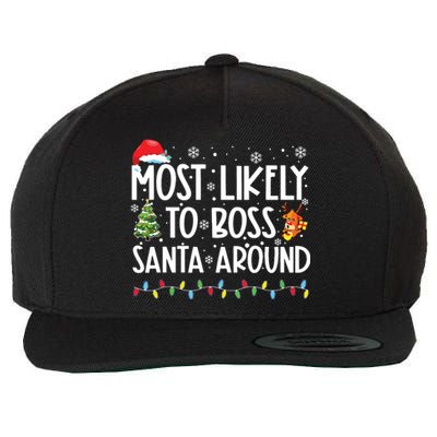 Most Likely To Boss Santa Around Shirts Funny Christmas Wool Snapback Cap