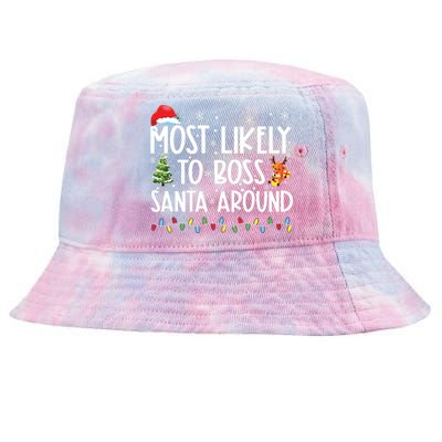 Most Likely To Boss Santa Around Shirts Funny Christmas Tie-Dyed Bucket Hat