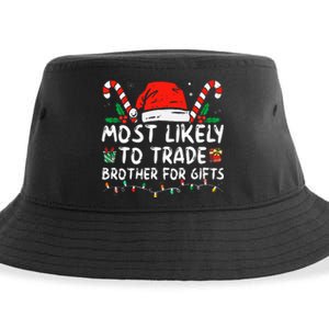 Most Likely To Trade Brother For Gifts Family Christmas Sustainable Bucket Hat