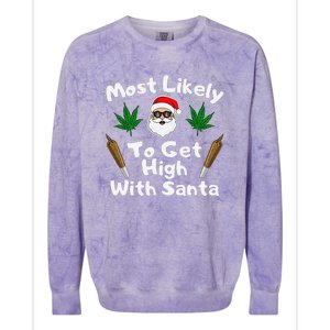 Most Likely To Get High With Santa Christmas Weed Colorblast Crewneck Sweatshirt