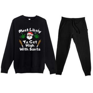 Most Likely To Get High With Santa Christmas Weed Premium Crewneck Sweatsuit Set