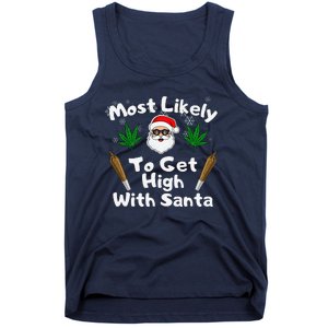 Most Likely To Get High With Santa Christmas Weed Tank Top