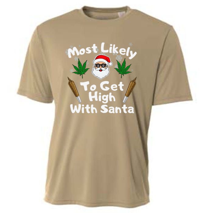 Most Likely To Get High With Santa Christmas Weed Cooling Performance Crew T-Shirt