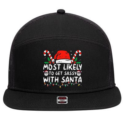 Most Likely To Get Sassy With Santa Christmas Matching 7 Panel Mesh Trucker Snapback Hat