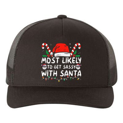 Most Likely To Get Sassy With Santa Christmas Matching Yupoong Adult 5-Panel Trucker Hat