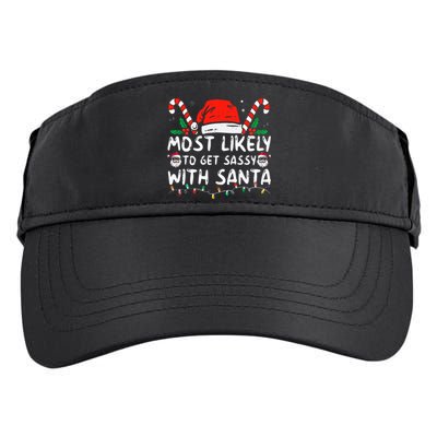 Most Likely To Get Sassy With Santa Christmas Matching Adult Drive Performance Visor