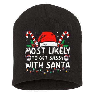 Most Likely To Get Sassy With Santa Christmas Matching Short Acrylic Beanie