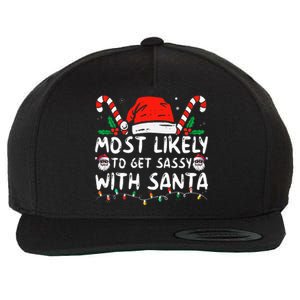 Most Likely To Get Sassy With Santa Christmas Matching Wool Snapback Cap