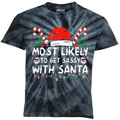 Most Likely To Get Sassy With Santa Christmas Matching Kids Tie-Dye T-Shirt