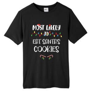 Most Likely To Christmas Eat Santa's Cookies Family Group Meaningful Gift Tall Fusion ChromaSoft Performance T-Shirt