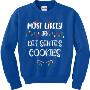 Most Likely To Christmas Eat Santa's Cookies Family Group Meaningful Gift Kids Sweatshirt