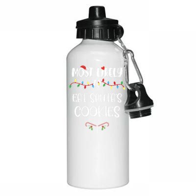 Most Likely To Christmas Eat Santa's Cookies Family Group Meaningful Gift Aluminum Water Bottle