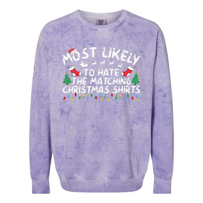 Most Likely To Hate The Matching Christmas  Colorblast Crewneck Sweatshirt