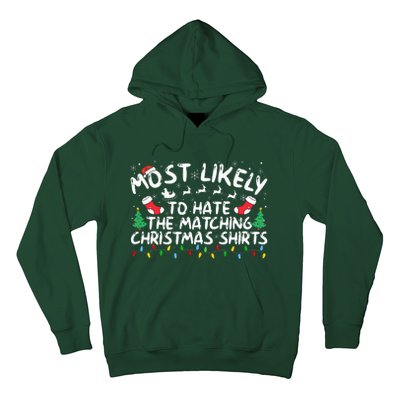 Most Likely To Hate The Matching Christmas  Hoodie