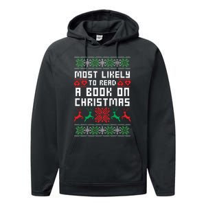 Most Likely To Read A Book On Christmas Performance Fleece Hoodie