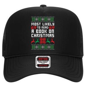 Most Likely To Read A Book On Christmas High Crown Mesh Back Trucker Hat