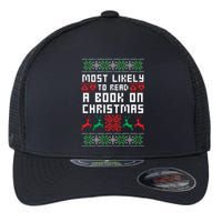 Most Likely To Read A Book On Christmas Flexfit Unipanel Trucker Cap