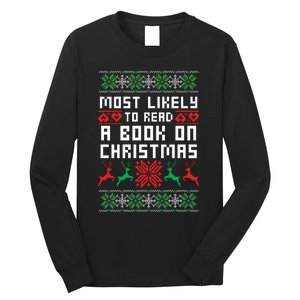 Most Likely To Read A Book On Christmas Long Sleeve Shirt