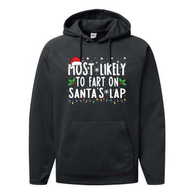 Most Likely To Fart On Santas Lap Family Matching Christmas Performance Fleece Hoodie