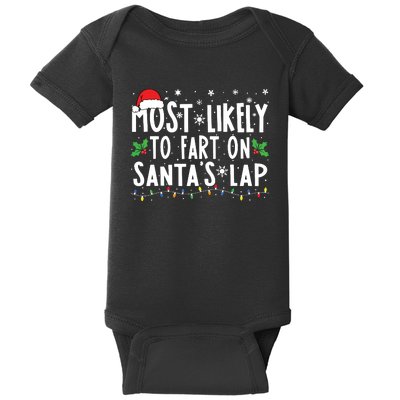 Most Likely To Fart On Santas Lap Family Matching Christmas Baby Bodysuit