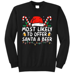 Most Likely To Offer Santa A Beer Funny Drinking Christmas Sweatshirt