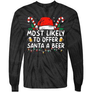 Most Likely To Offer Santa A Beer Funny Drinking Christmas Tie-Dye Long Sleeve Shirt