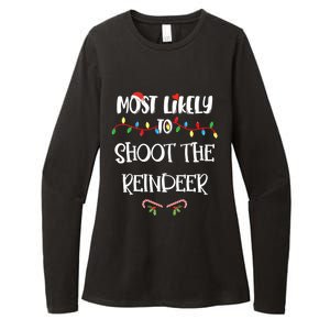 Most Likely To Christmas Shoot The Reindeer Family Group Gift Womens CVC Long Sleeve Shirt