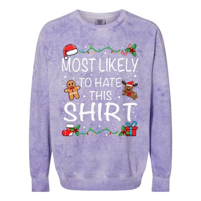 Most Likely To Hate This Family Christmas Colorblast Crewneck Sweatshirt