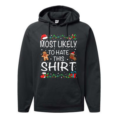 Most Likely To Hate This Family Christmas Performance Fleece Hoodie