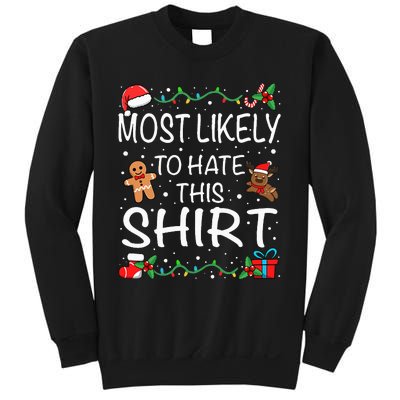 Most Likely To Hate This Family Christmas Sweatshirt