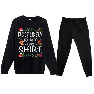 Most Likely To Hate This Family Christmas Premium Crewneck Sweatsuit Set