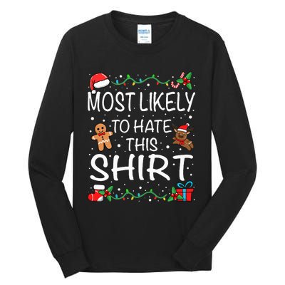 Most Likely To Hate This Family Christmas Tall Long Sleeve T-Shirt