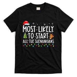 Most Likely To Start All The Shenanigans Family Xmas Holiday T-Shirt