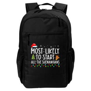 Most Likely To Start All The Shenanigans Family Xmas Holiday Daily Commute Backpack