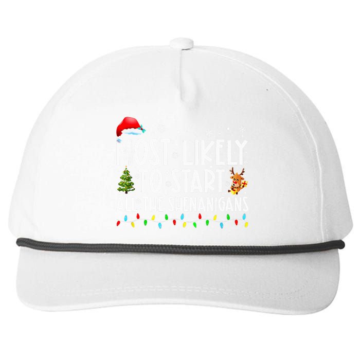 Most Likely To Start All The Shenanigans Family Xmas Holiday Snapback Five-Panel Rope Hat