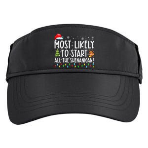 Most Likely To Start All The Shenanigans Family Xmas Holiday Adult Drive Performance Visor