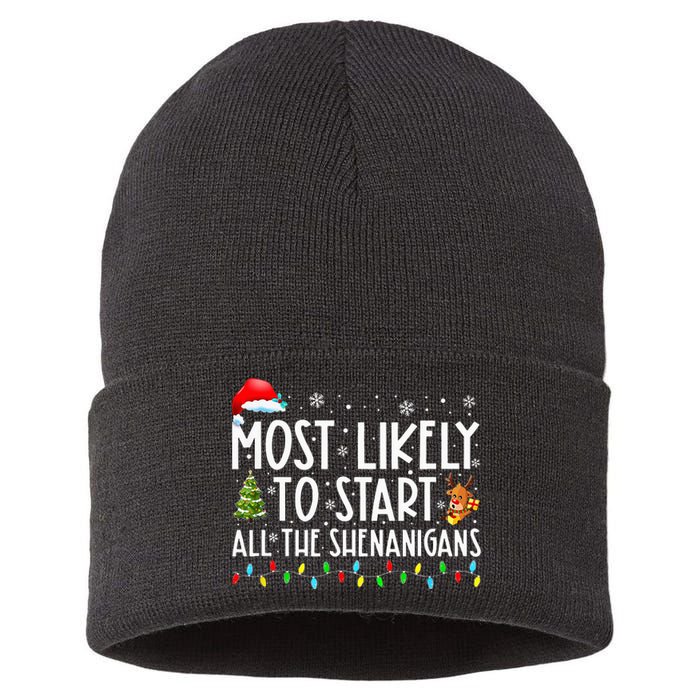 Most Likely To Start All The Shenanigans Family Xmas Holiday Sustainable Knit Beanie