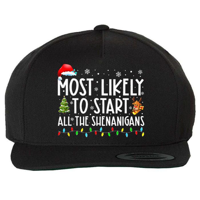 Most Likely To Start All The Shenanigans Family Xmas Holiday Wool Snapback Cap