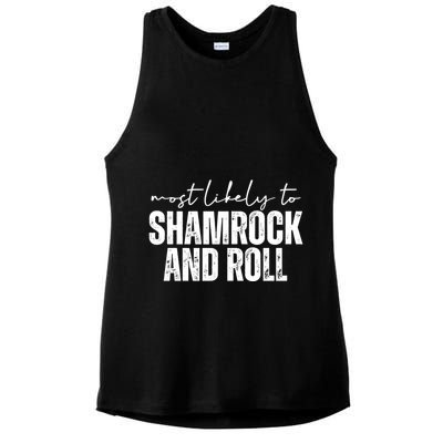 Most Likely To Shamrock And Roll St Patricks Ladies PosiCharge Tri-Blend Wicking Tank