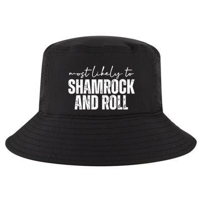 Most Likely To Shamrock And Roll St Patricks Cool Comfort Performance Bucket Hat