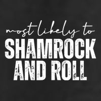 Most Likely To Shamrock And Roll St Patricks Cool Comfort Performance Bucket Hat