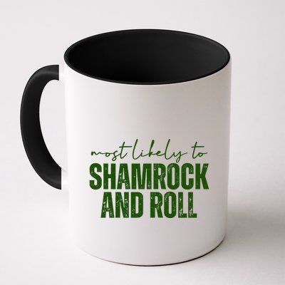 Most Likely To Shamrock And Roll St Patricks Mug