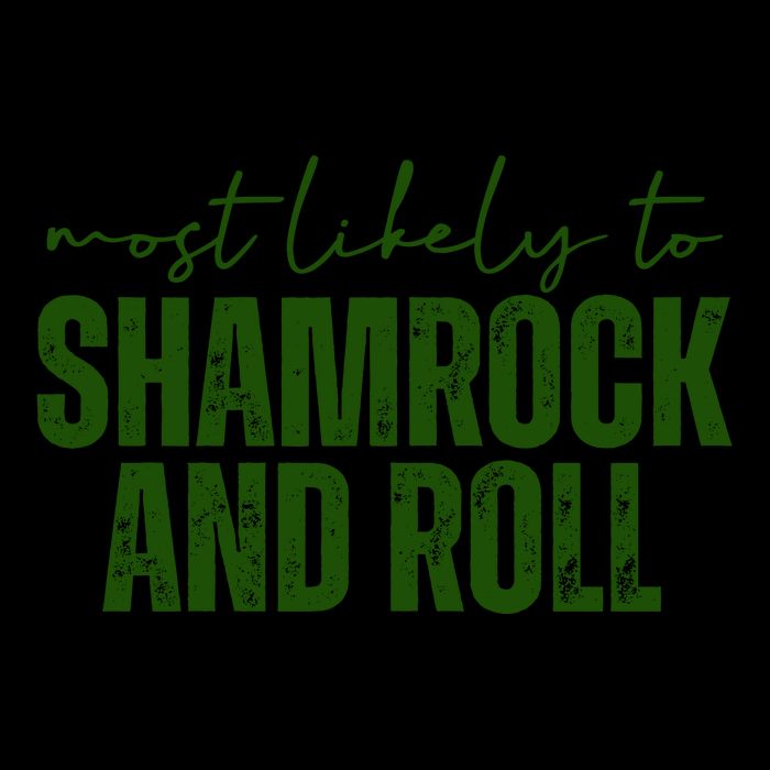 Most Likely To Shamrock And Roll St Patricks Mug