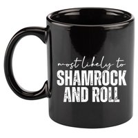 Most Likely To Shamrock And Roll St Patricks 11oz C Handle Ceramic Mug