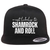 Most Likely To Shamrock And Roll St Patricks Flatbill Hat