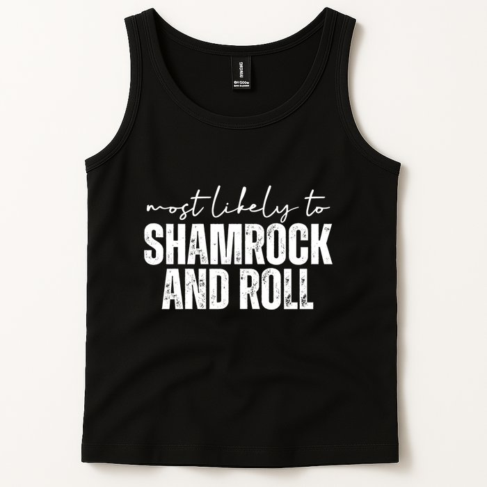 Most Likely To Shamrock And Roll St Patricks Tank Top