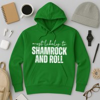 Most Likely To Shamrock And Roll St Patricks Hoodie
