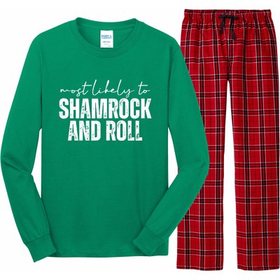 Most Likely To Shamrock And Roll St Patricks Long Sleeve Pajama Set